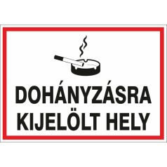 Dohányzásra kijelölt hely tábla