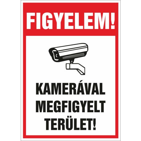 FIGYELEM! Kamerával megfigyelt terület!