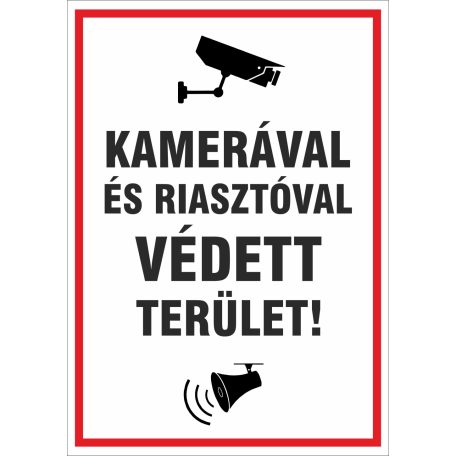 Kamerával és riasztóval védett terület!