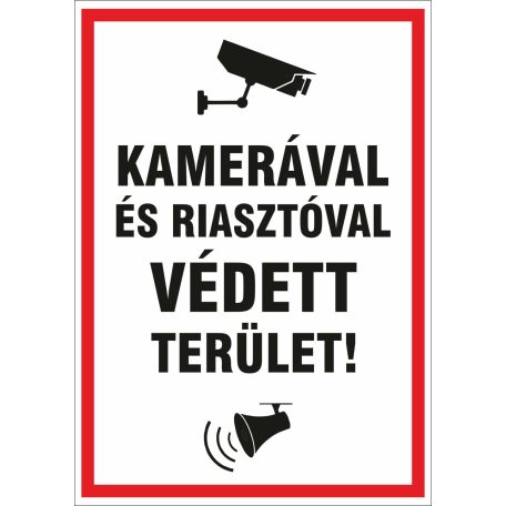 Kamerával és riasztóval védett terület!