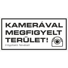 Kamerával megfigyelt terület! Rögzített felvétel!