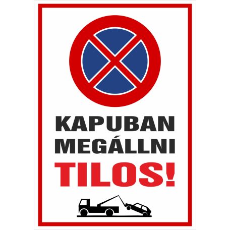 Kapuban megállni tilos!