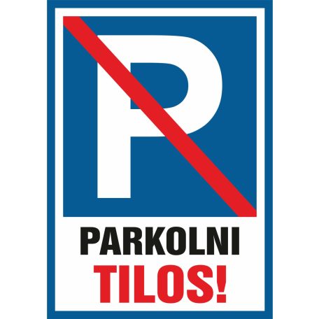 Parkolni tilos! Kivéve vevőink részére!