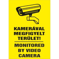   Sárga kamerával megfigyelt terület tábla (magyarul, angolul) tábla