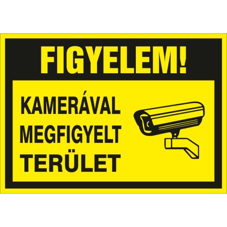 Sárga Figyelem! Kamerával megfigyelt terület! tábla