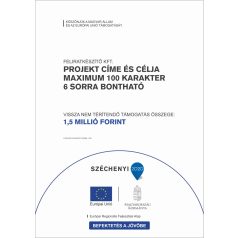   Pályázati projekttábla (Széchenyi Terv) D típusú (álló)