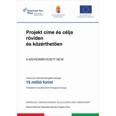 Széchenyi Terv Plusz tábla (álló)