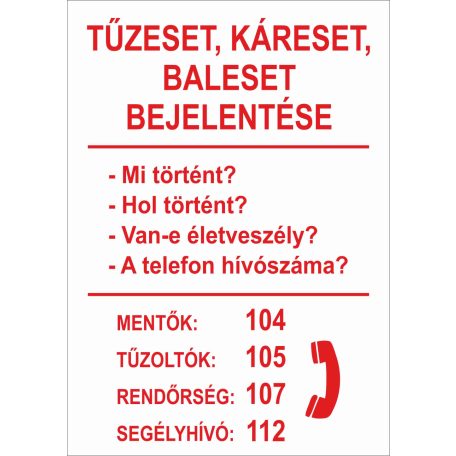 Tűzeset, káreset, baleset bejelentése