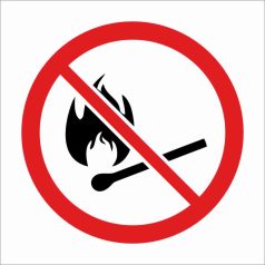 Nyílt láng használata tilos tábla