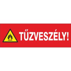 TŰZVESZÉLY!