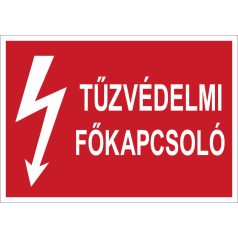 Tűzvédelmi főkapcsoló tábla