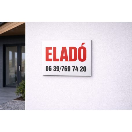 Eladó tábla telefonszámmal több méretben
